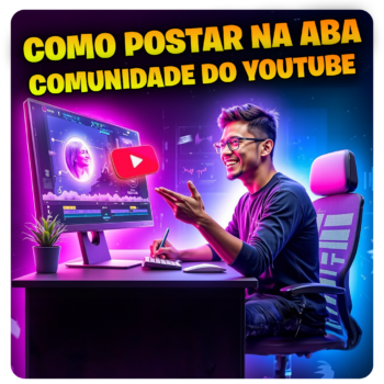 Como Postar na Aba Comunidade do YouTube